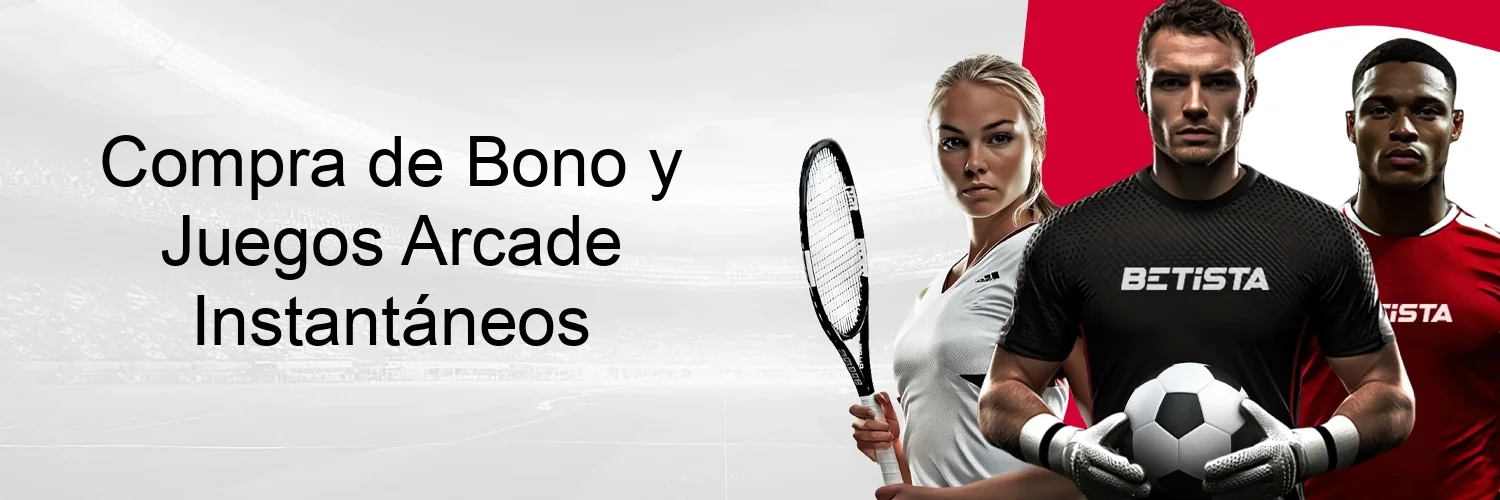 Compra de Bono y Juegos Arcade Instantáneos